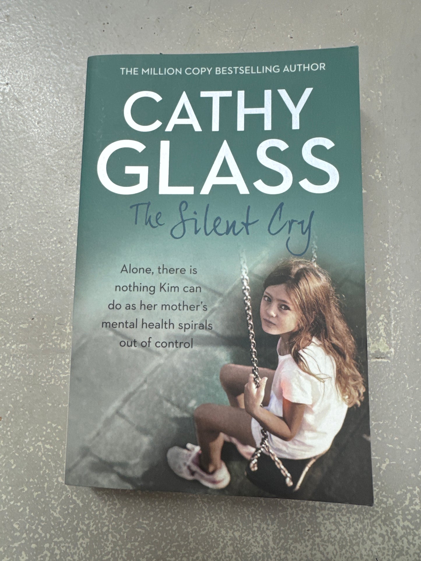 Silent cry. Cathy Glass. 2016.