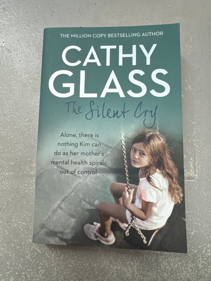 Silent cry. Cathy Glass. 2016.