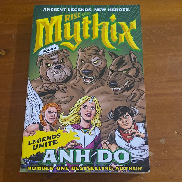 Rise of the Mythix (book 4). Anh Do. 2021.