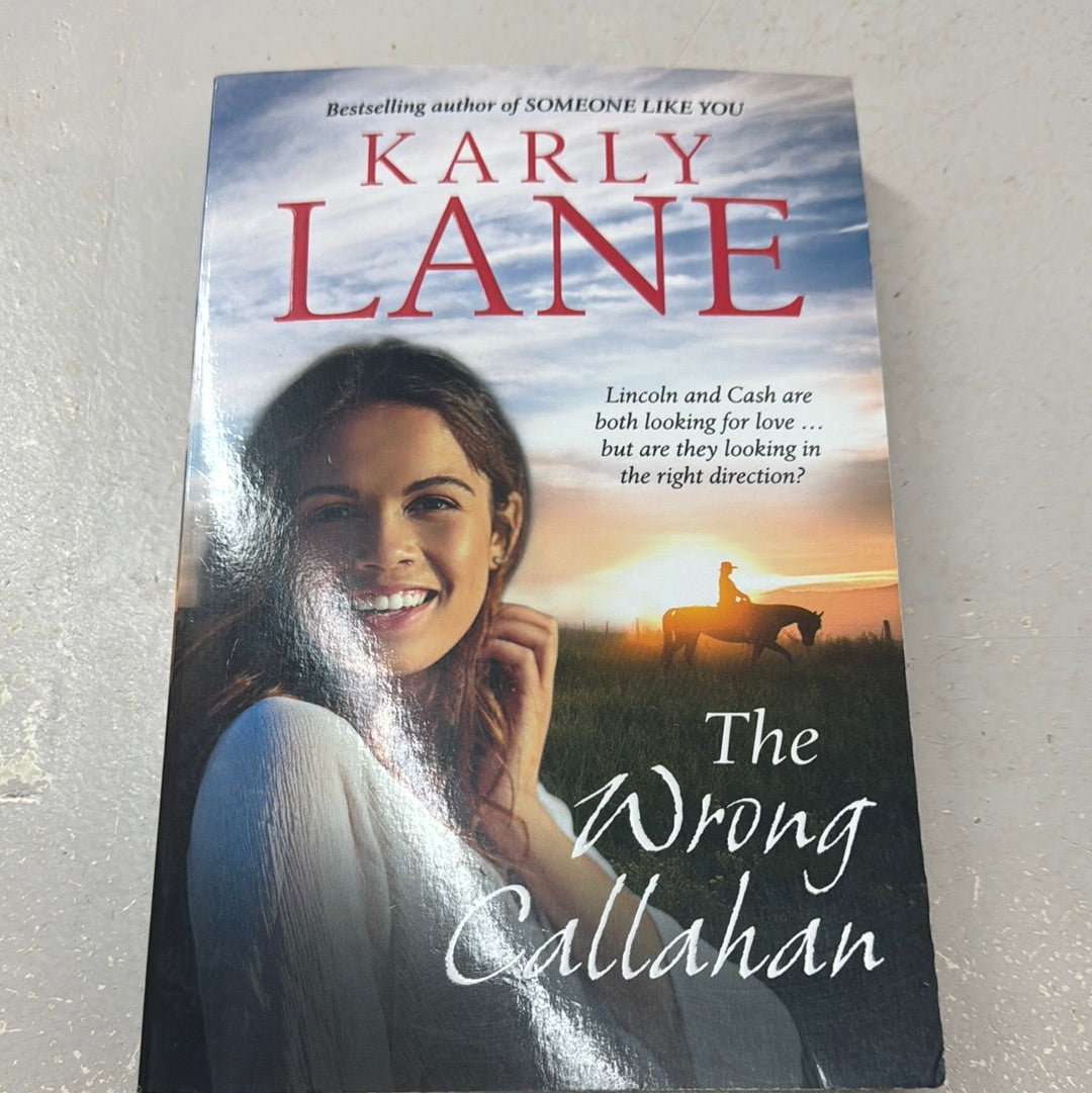 Wrong Callahan. Karly Lane. 2018.