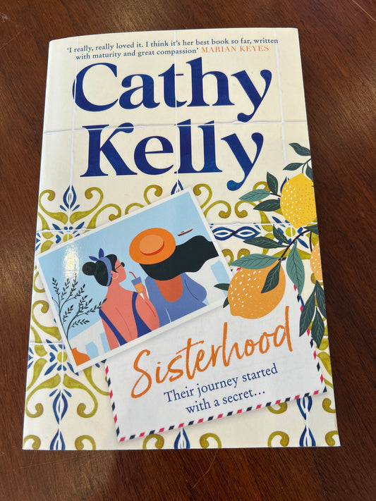 Sisterhood. Cathy Kelly. 2024.