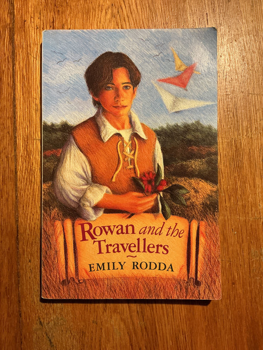 Rowan and the travellers. Emily Rodda. 1996.