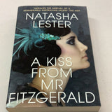 Kiss from Mr Fitzgerald. Natasha Lester. 2016.