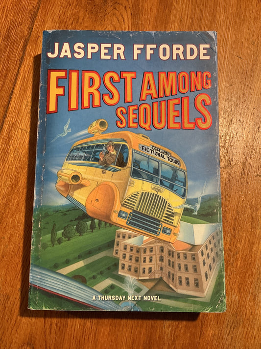 First among sequels. Jasper Fforde. 2007.