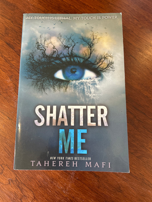 Shatter me. Tahereh Mafi. 2021.
