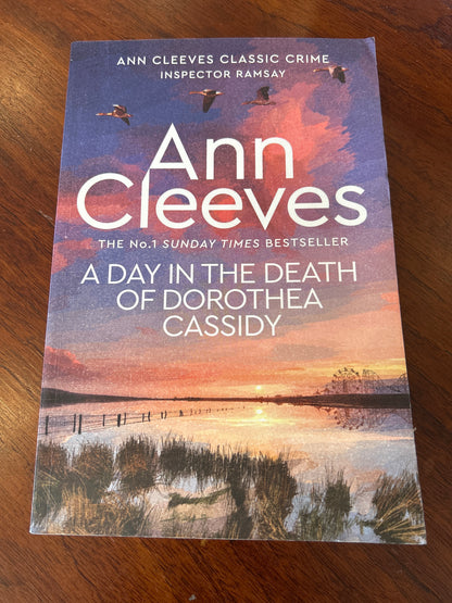 A Day in the death of Dorothea Cassidy. Ann Cleeves. 2024.