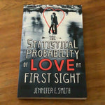 Statistical probability of love at first sight. Jennifer E. Smith. 2012.