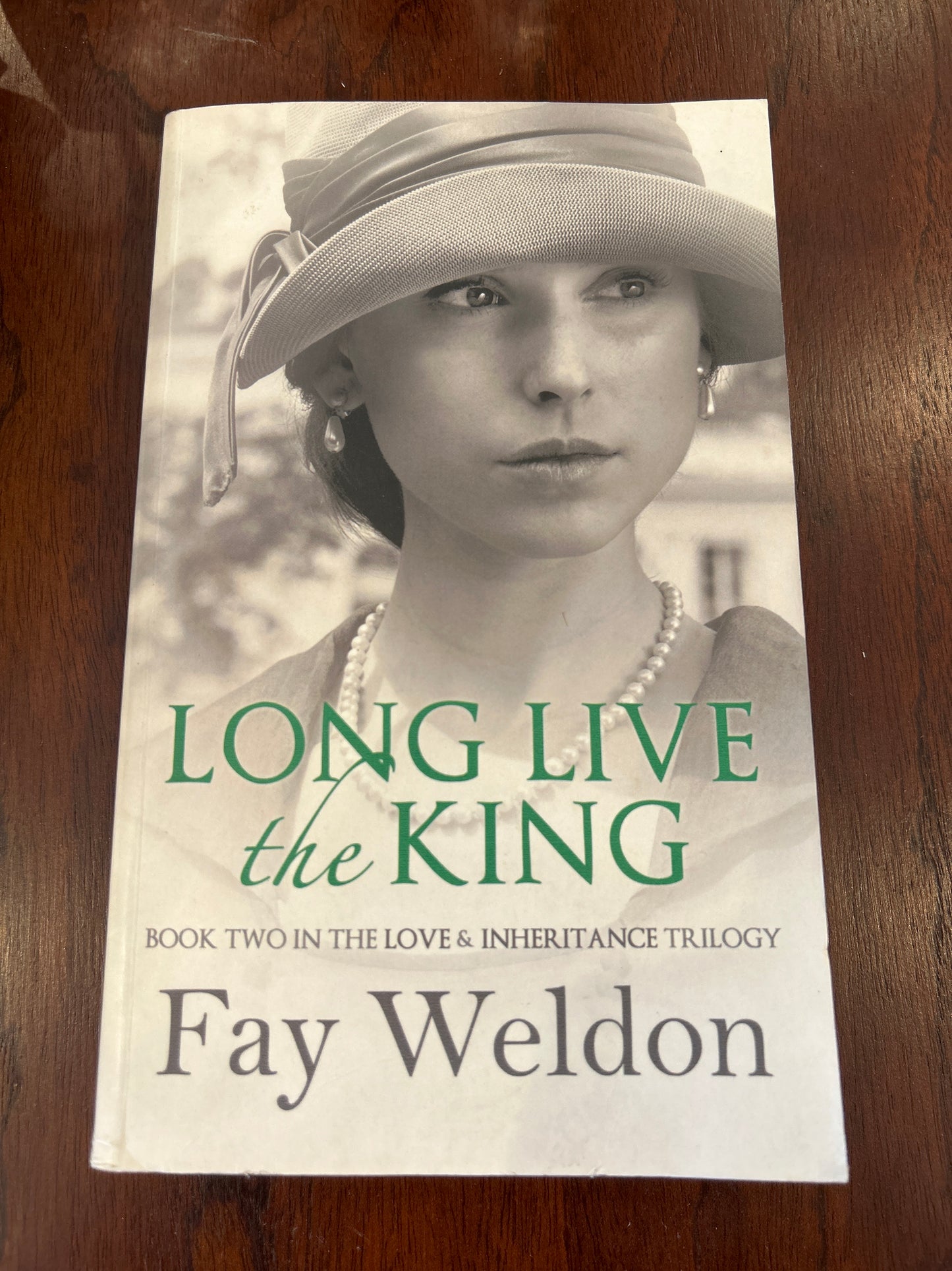 Long live the king. Fay Weldon. 2013.