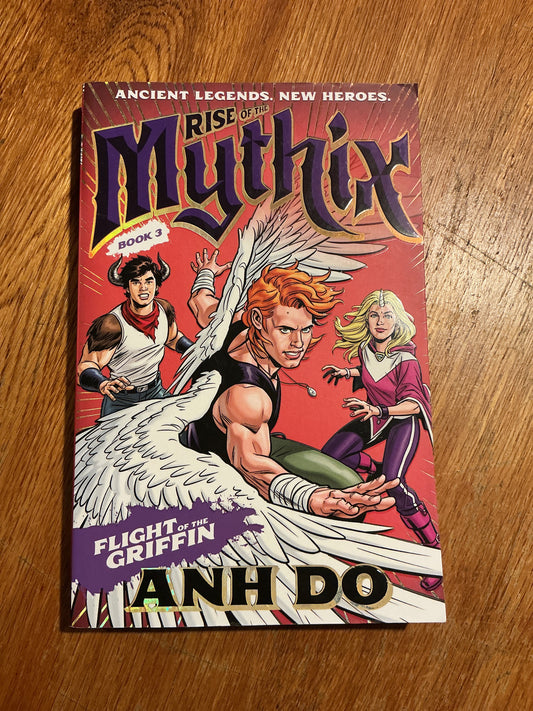 Rise of the mythix #3: flight of the griffin. Anh Do. 2021.