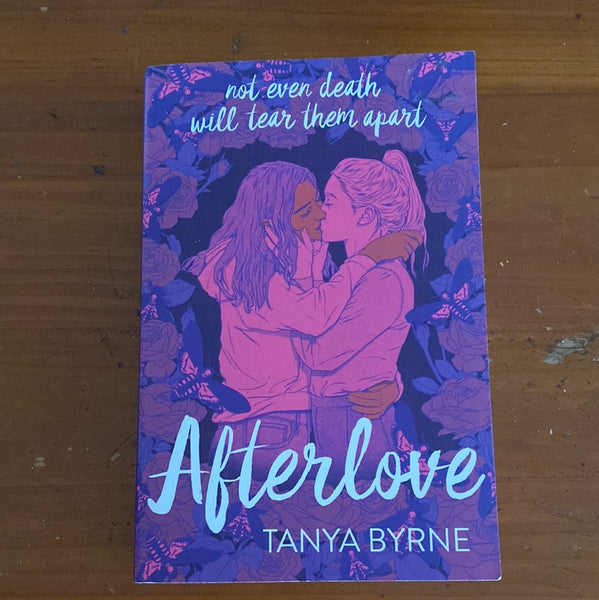 Afterlove. Tanya Byrne. 2021.