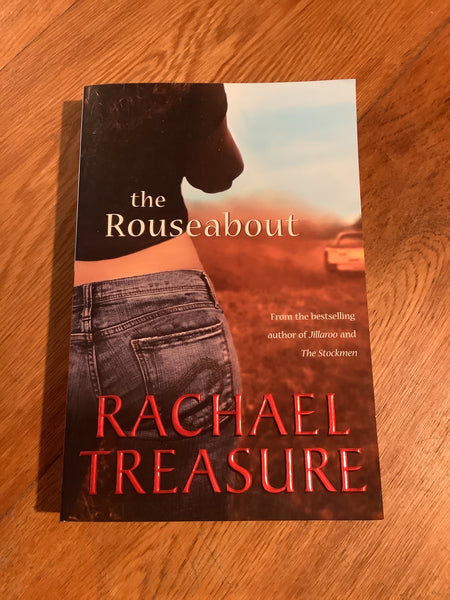 Rouseabout. Rachael Treasure. 2007.