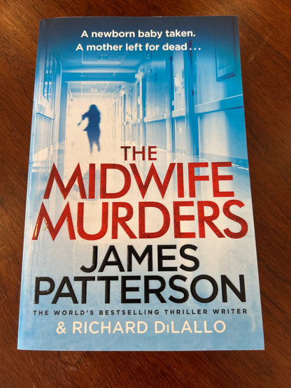 Midwife murders. James Patterson & Richard DiLallo. 2020.
