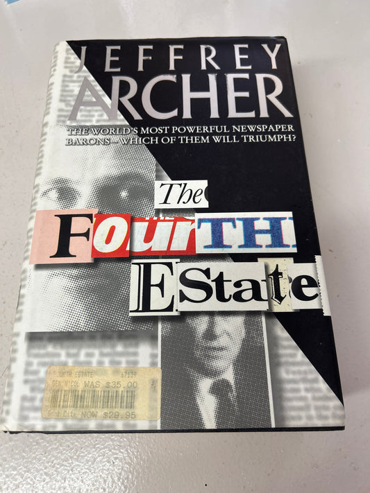 Fourth Estate. Jeffery Archer. 1996.