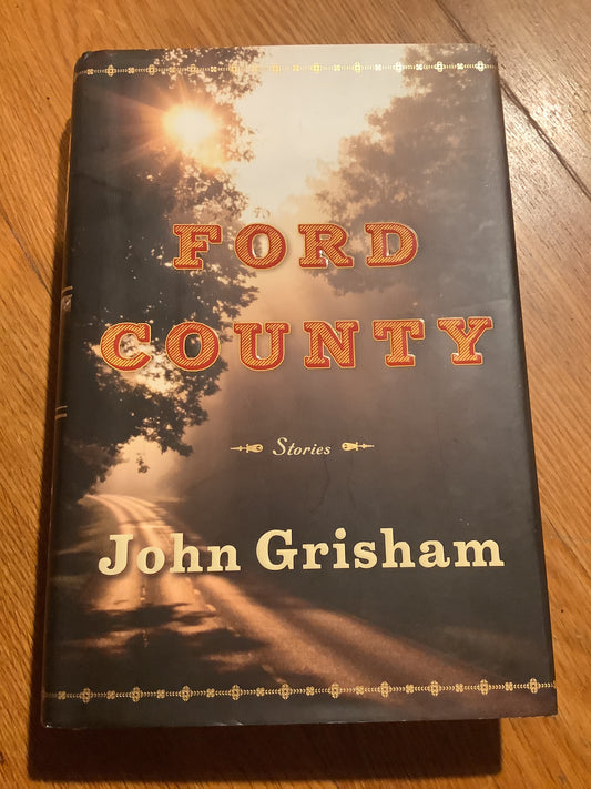 Ford County stories. John Grisham. 2009.