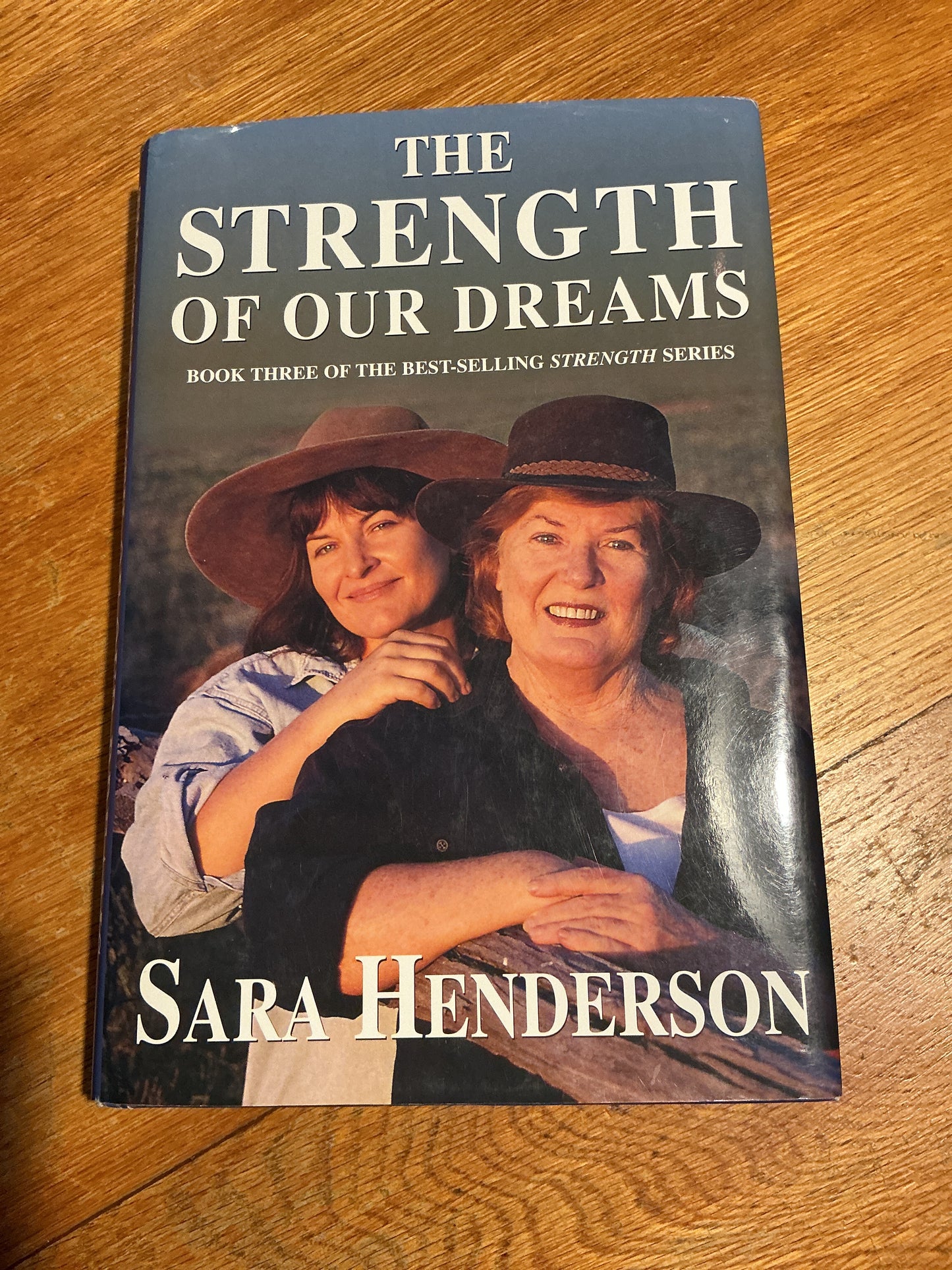 Strength of our dreams. Sara Henderson. 1998.