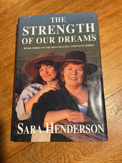 Strength of our dreams. Sara Henderson. 1998.