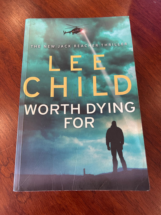 Worth dying for. Lee Child. 2010.