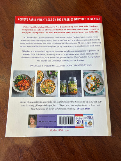 Fast 800 recipe book: low-carb Mediterranean-style recipes for intermittent fasting and long-term health. Clare Bailey and Justine Pattison. 2019.