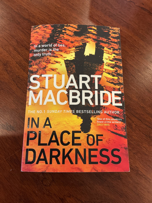 In a place of darkness. Stuart MacBride. 2024.