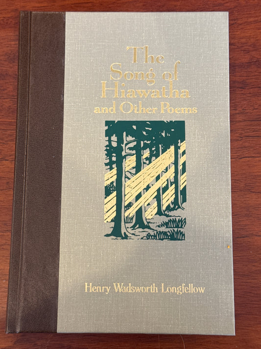 Song of Hiawatha and other poems. Henry Wadsworth Longfellow. 1989.