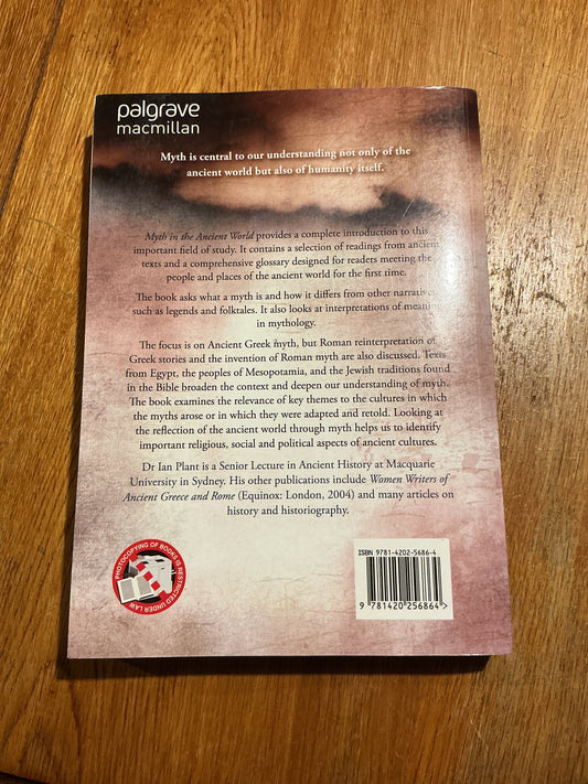 Myth in the ancient world. Ian Plant. 2013.