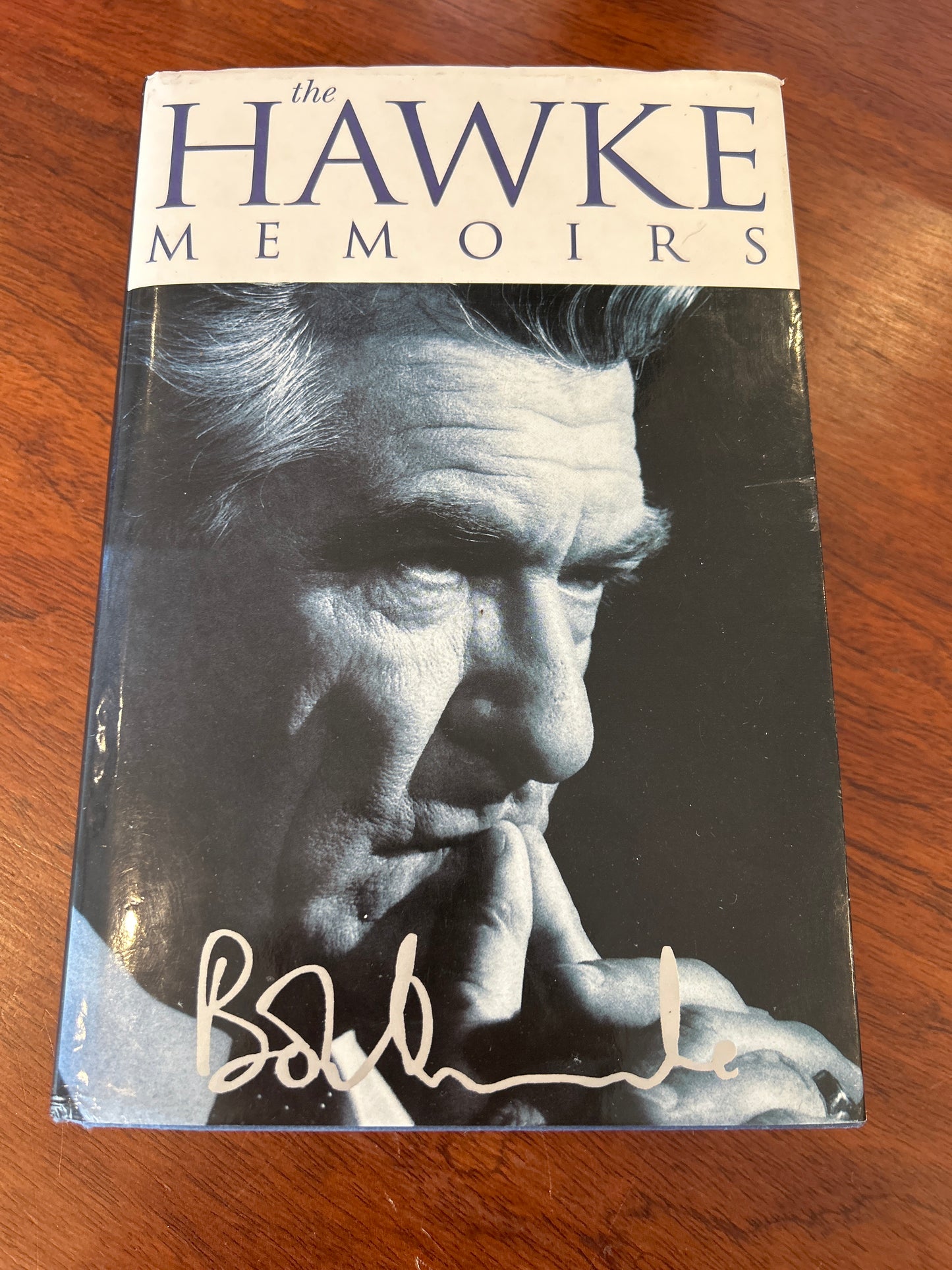 Hawke memoirs. Bob Hawke. 1994.