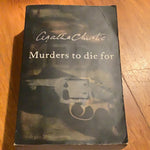Murders to die for. Agatha Christie. 2005.