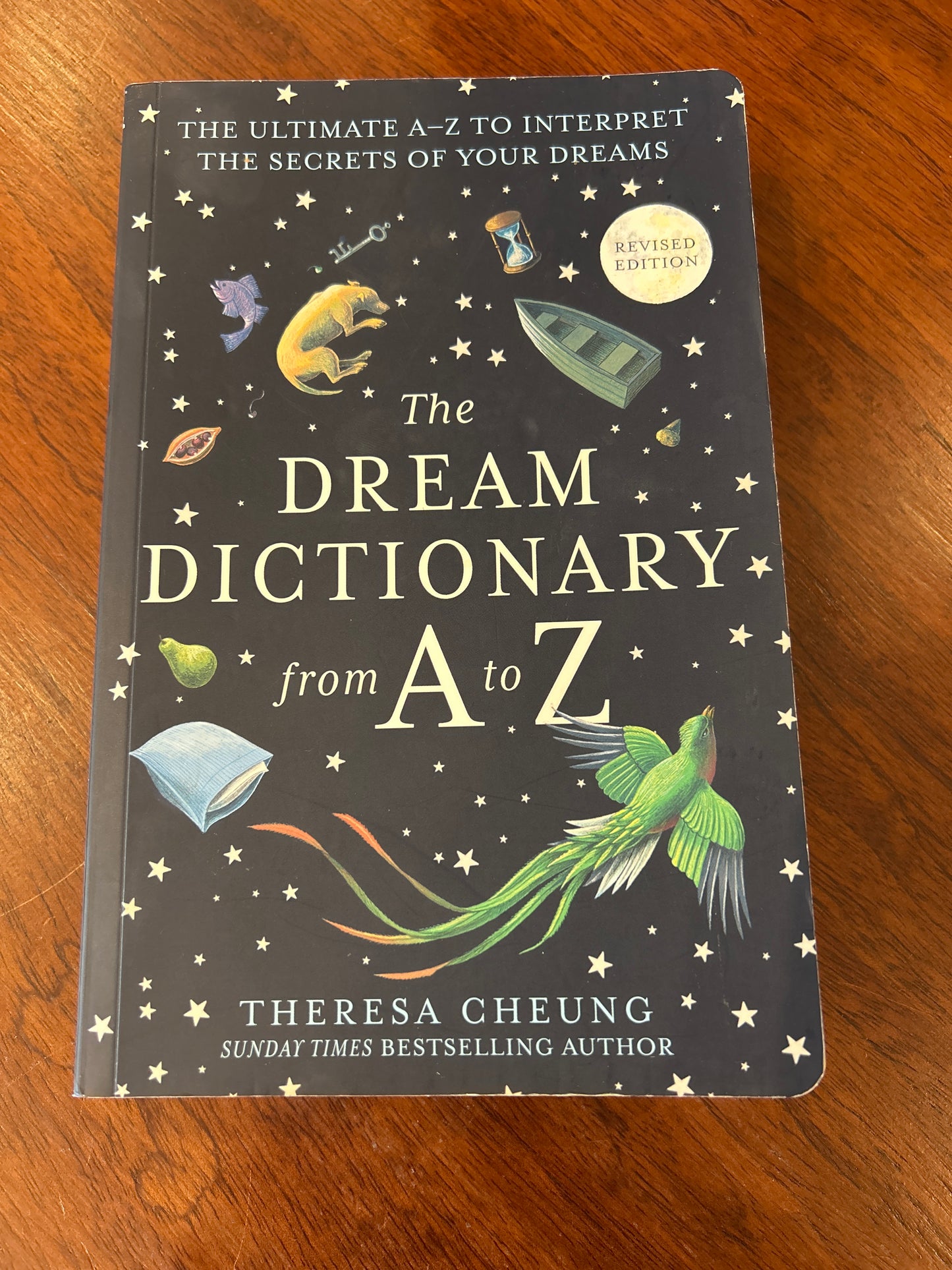 Dream dictionary: from A to Z. Theresa Cheung. 2019..