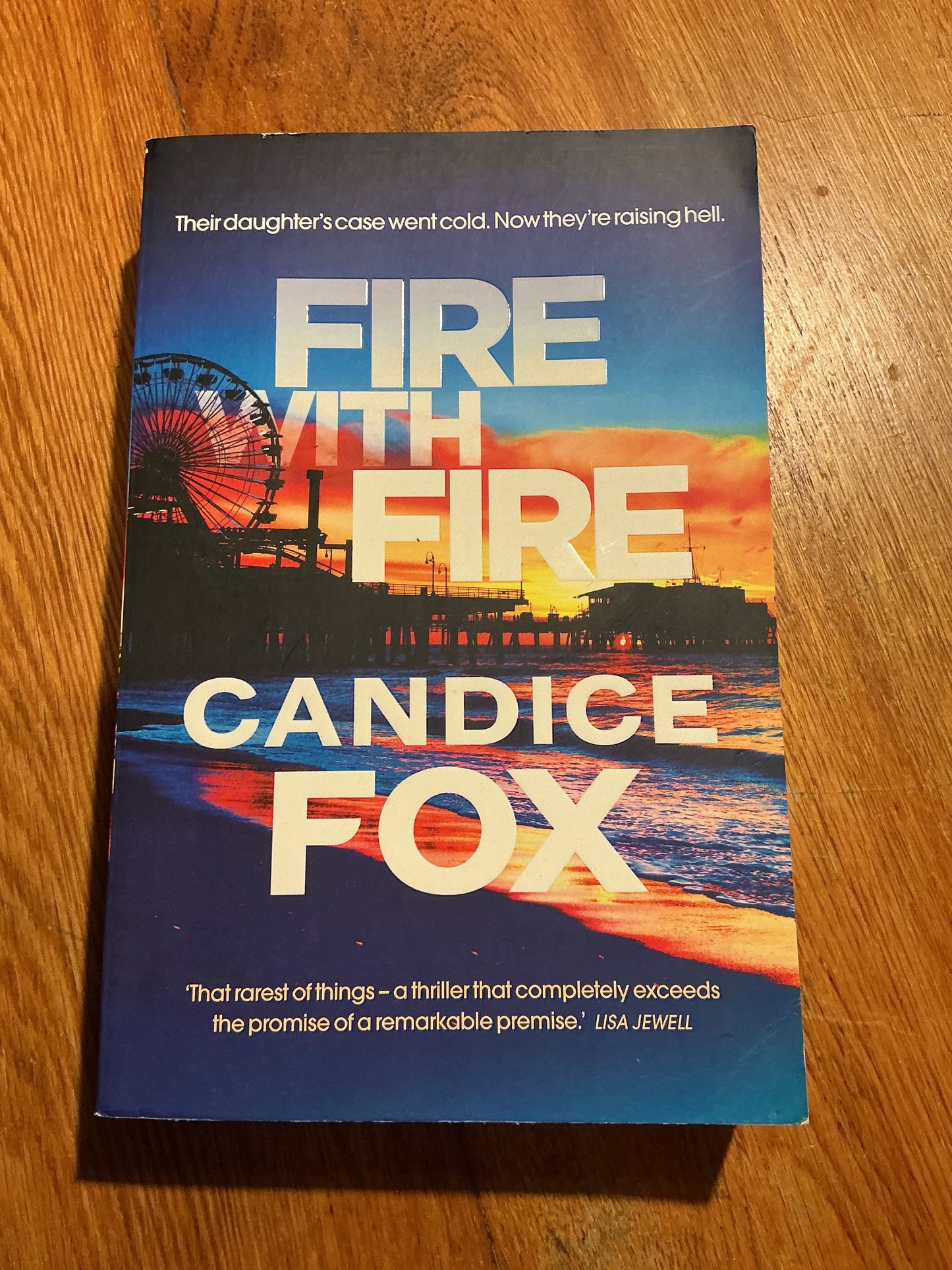 Fire with fire. Candice Fox. 2023.