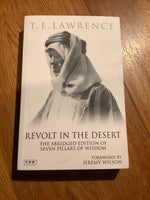 Revolt in the desert: the abridged edition of Seven Pillars of Wisdom. T. E. Lawrence. 2011.