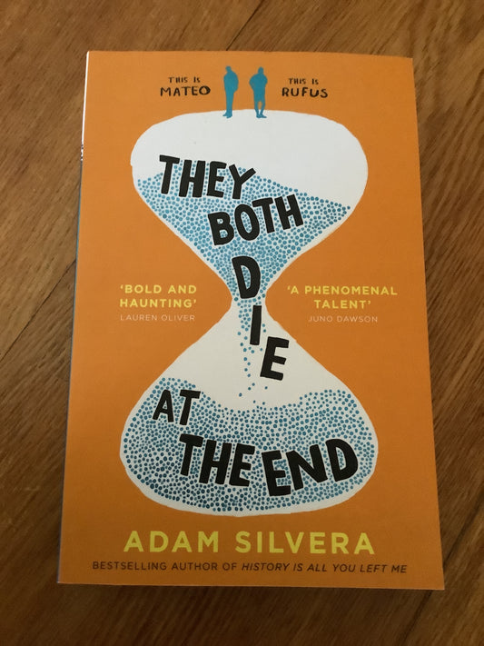 They both die at the end. Adam Silvera. 2017.