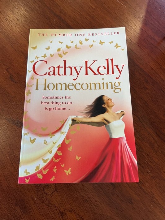 Homecoming. Cathy Kelly. 2010.