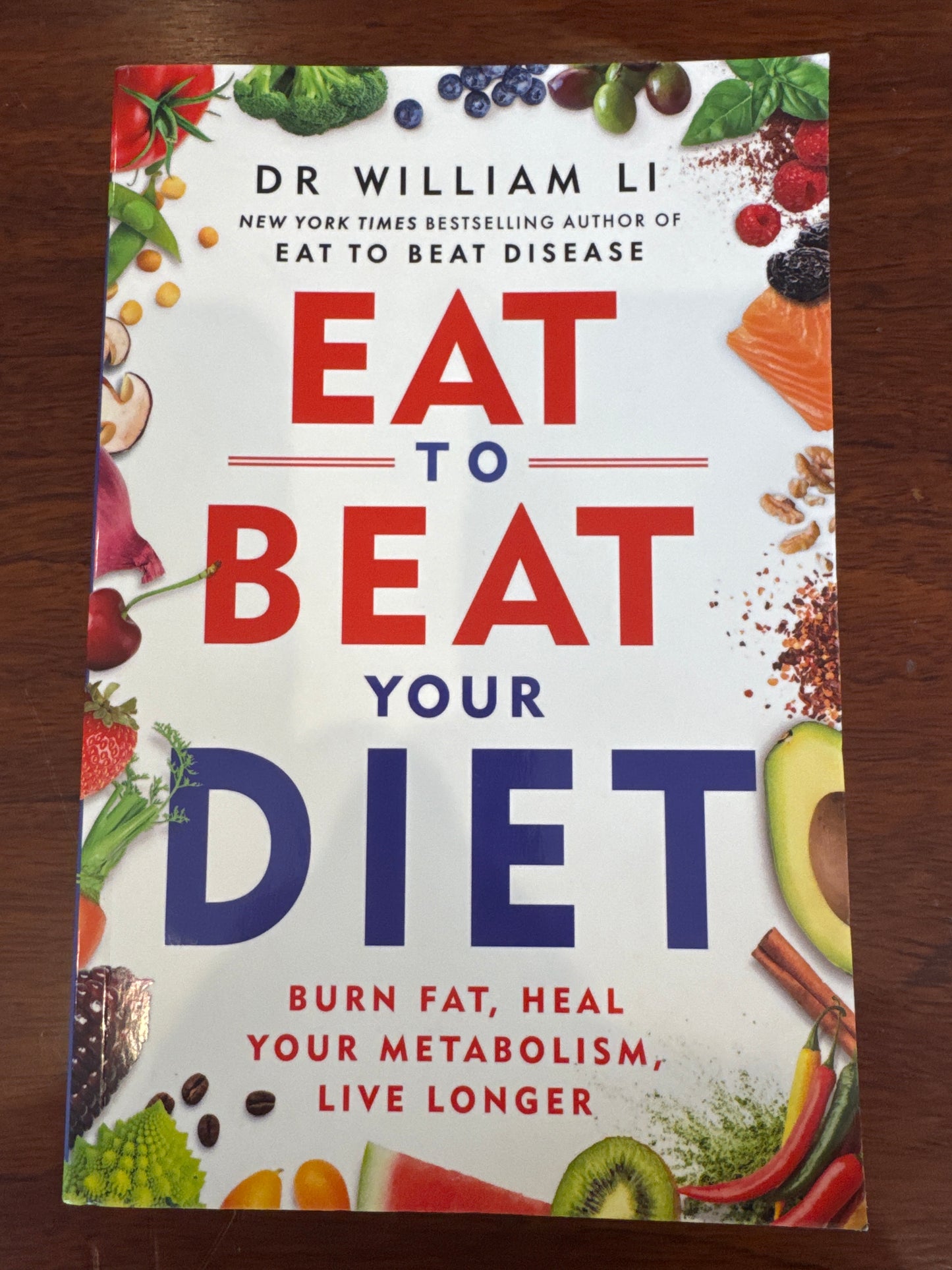 Eat to beat your diet by Dr William Li. 2023.