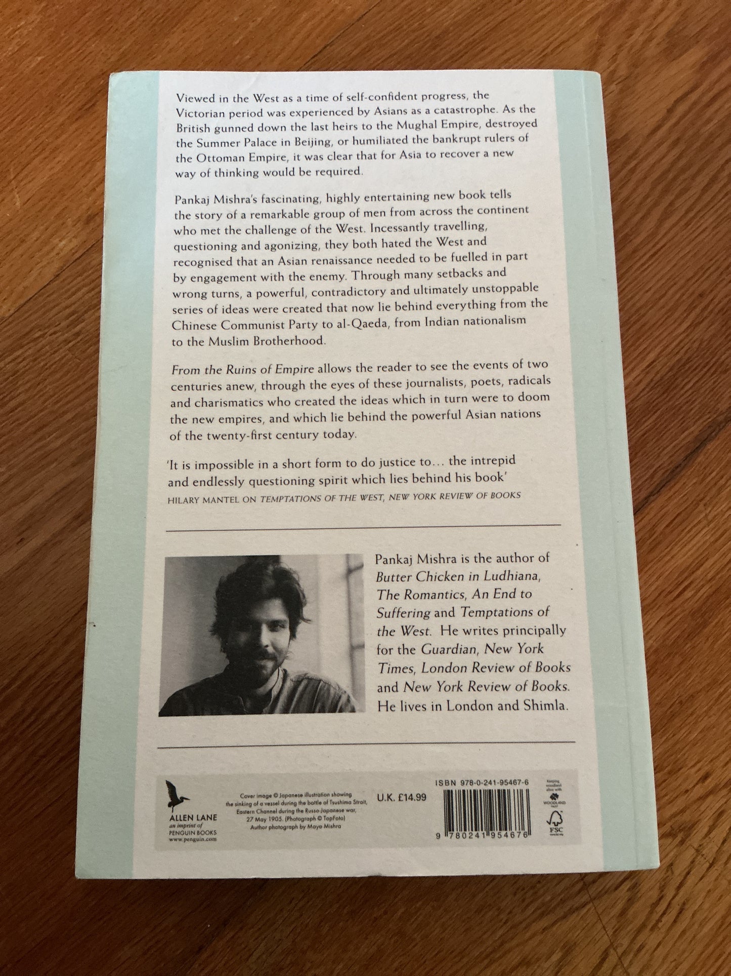 From the ruins of empire: the revolt against the West and the remaking of Asia. Pankaj Mishra. 2012.