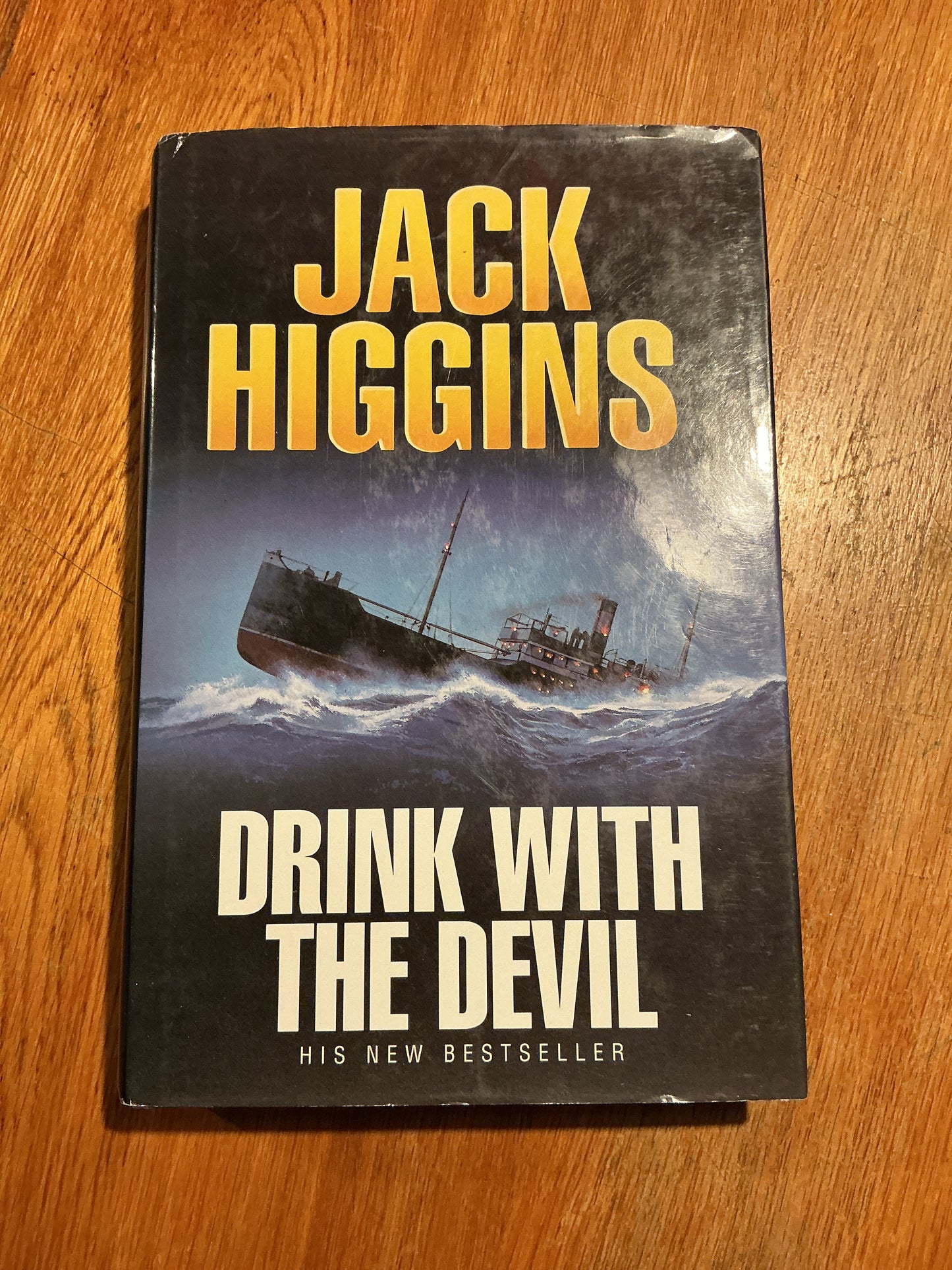 Drink with the devil. Jack Higgins. 1996.