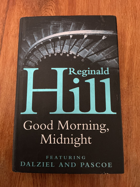 Good morning, midnight. Reginald Hill. 2004.