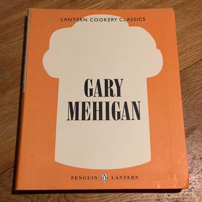 Gary Mehigan. Lantern Cookery Classics. 2012.