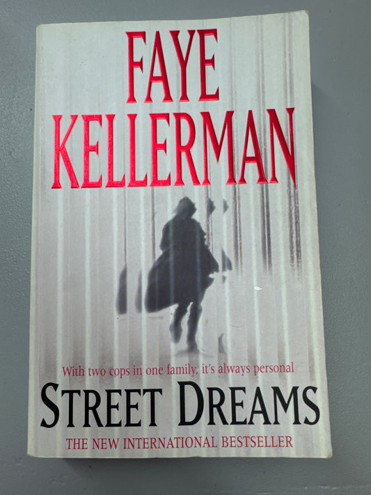Street dreams. Faye Kellerman. 2003.