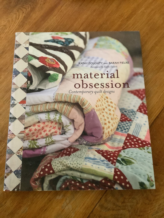 Material obsession. Kathy Doughty and Sarah Fielke. 2008.