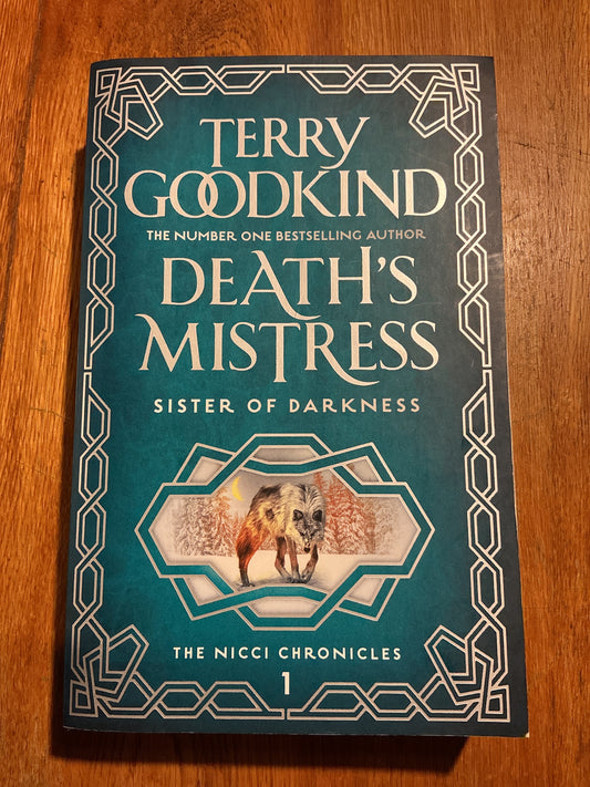 Death’s mistress: sister of darkness. Terry Goodkind. 2017.