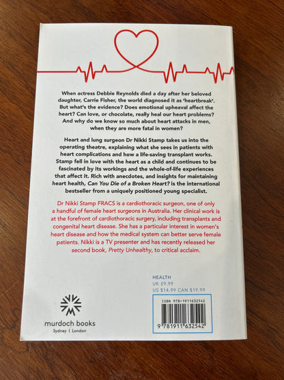 Can you die of a broken heart? a heart surgeon’s insight into keeping your most vital organ healthy. Nikki Stamp. 2020.