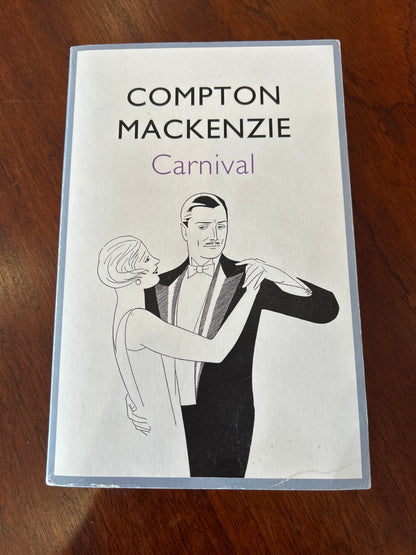 Carnival. Compton Mackenzie. 2012.