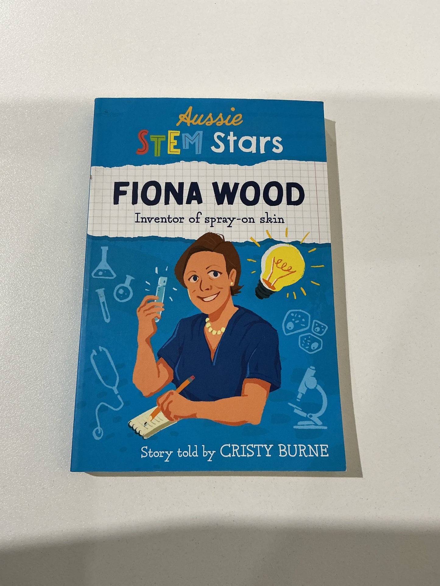 Fiona Wood: inventor of spray-on skin. Cristy Burne. 2020.