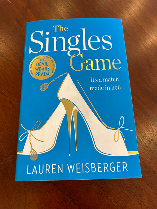 Singles game. Lauren Weisberger. 2016.