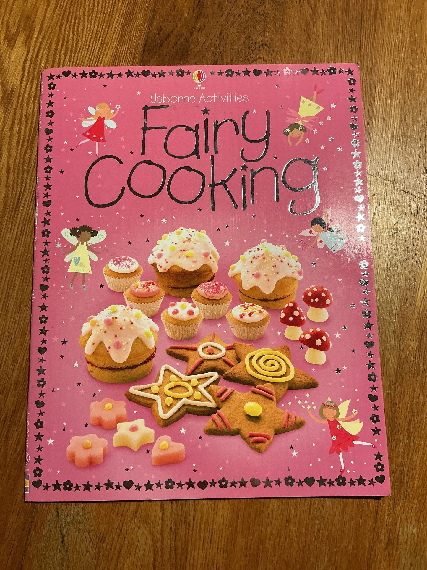 Fairy cooking. Rebecca Gilpin and Catherine Atkinson. 2003.