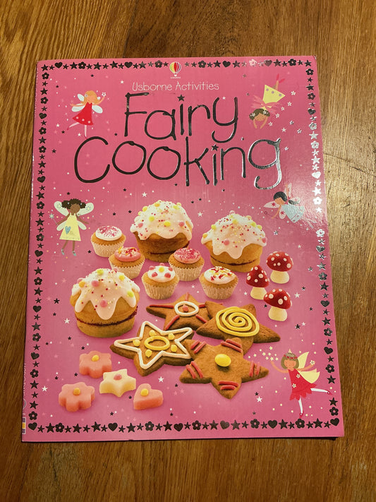 Fairy cooking. Rebecca Gilpin and Catherine Atkinson. 2003.