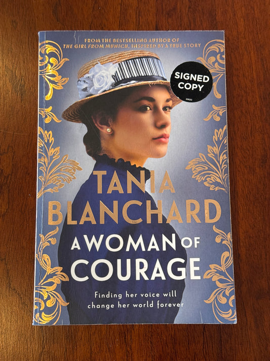 Woman of courage. Tania Blanchard. 2023.