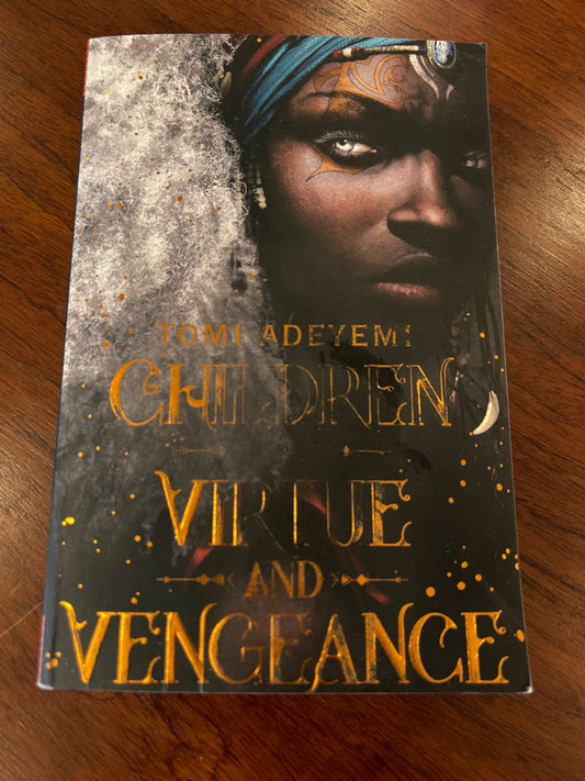 Children of virtue and vengeance. Tomi Adeyemi. 2019.