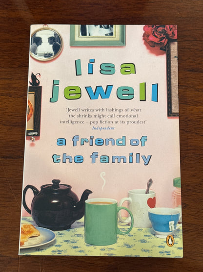 Friend of the Family. Lisa Jewell. 2003.