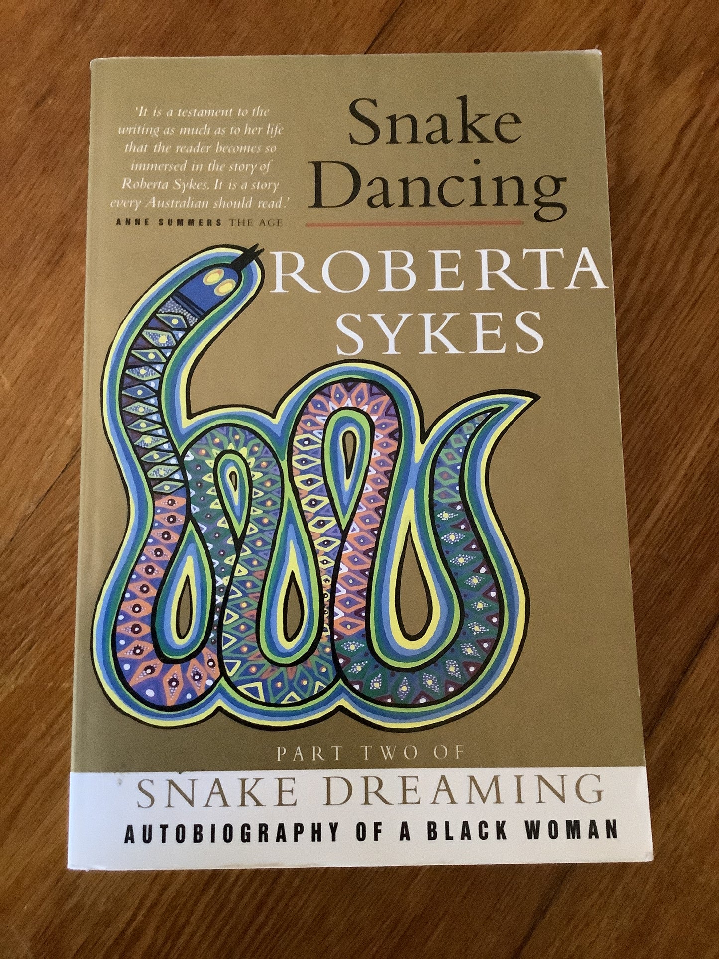Snake dancing. Roberta Sykes. 1998.